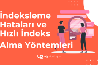 indeksleme hatalari ve hizli indeks alma yontemleri